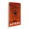 Star Wars Don´t Upset Wookiee