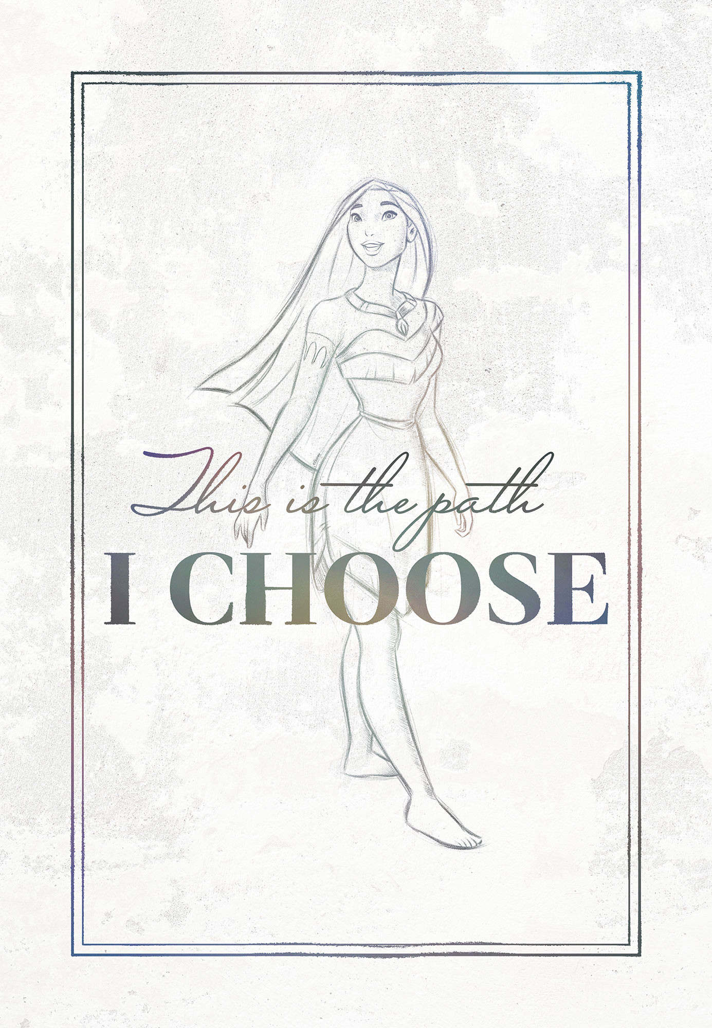 Pocahontas - Your Choice